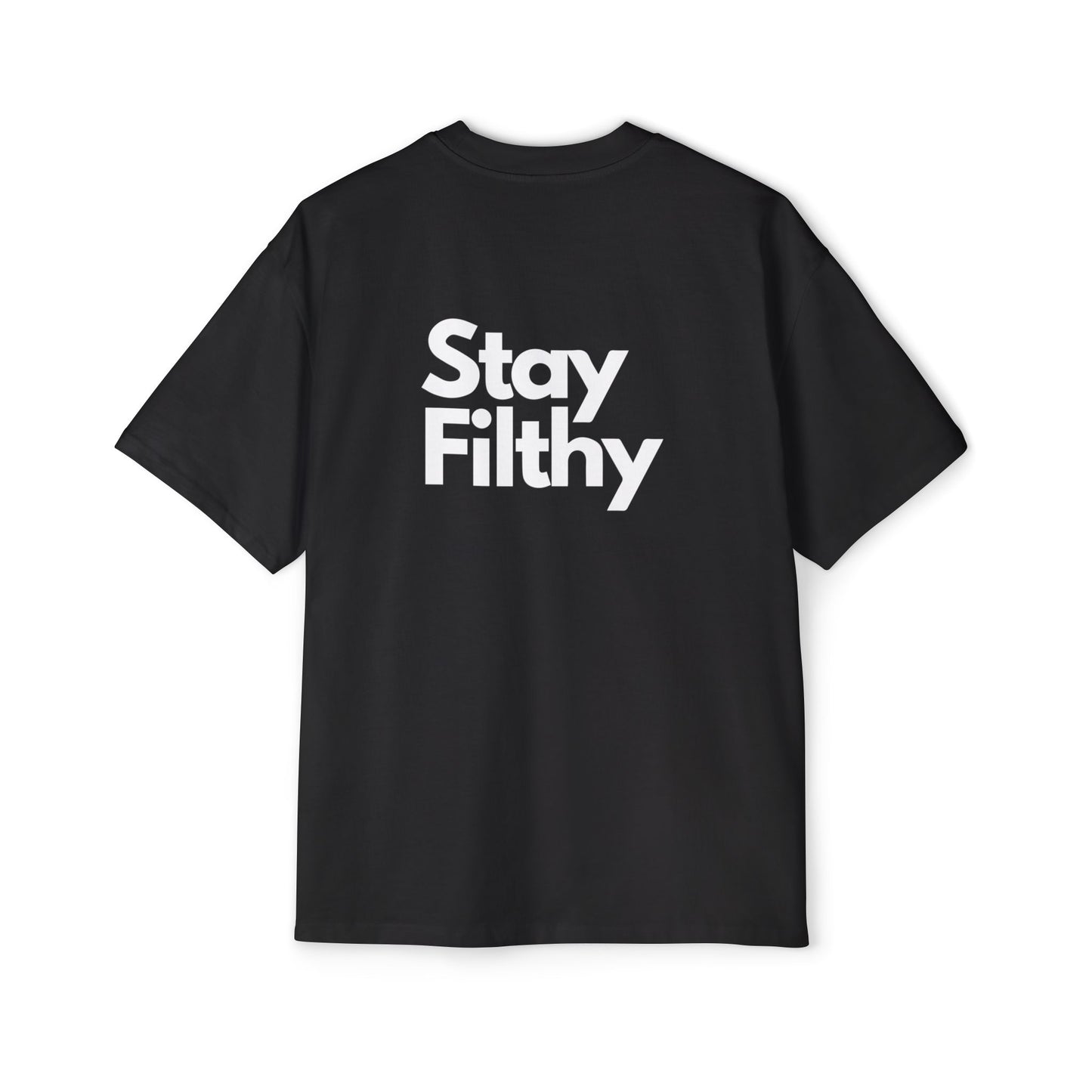 STAY FILTHY UNISEX HEAVY OVERSIZED T-SHIRT