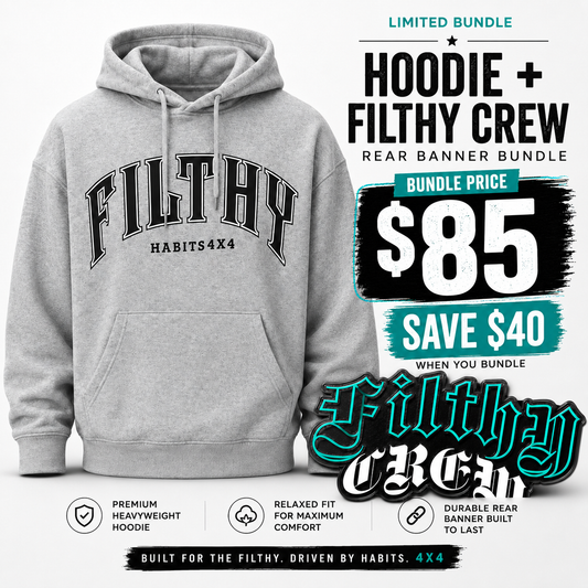 Hoodie &  Rear Filthy Crew Banner