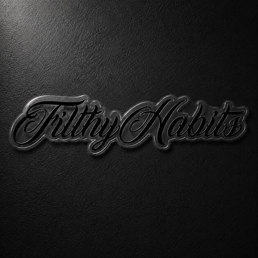 Filthy Habits Window Banner Black