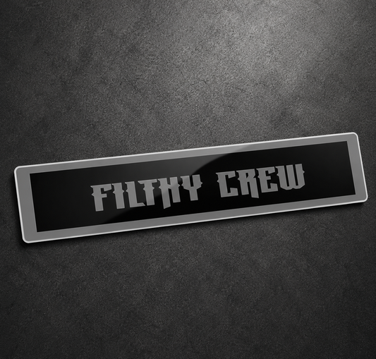 Filthy Crew Reverse Cut Banner